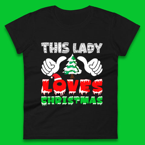 This Lady Loves Christmas Thumbs Up Xmas Festive Celebration Womens Tee Top
