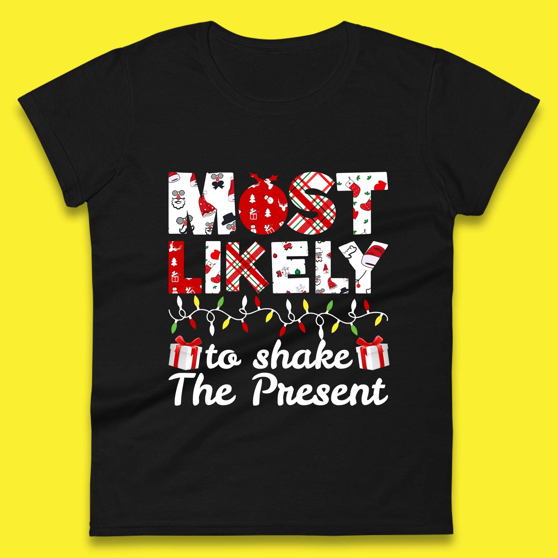 most likely to shake the present womens top