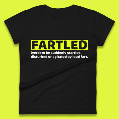 Fartled Definition Funny Sarcastic Dictionary Fart Humor Rude Offensive Joke Womens Tee Top