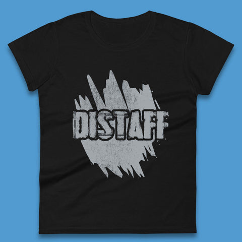 Distaff Womens T-Shirt