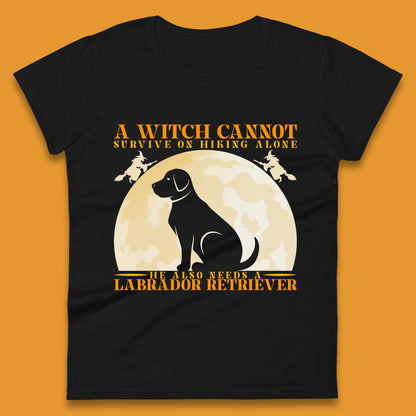 A Witch Cannot Survive On Hiking Alone Womens T Shirt