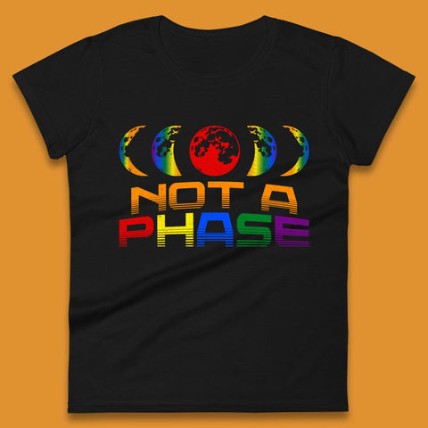 Not A Phase Womens T-Shirt