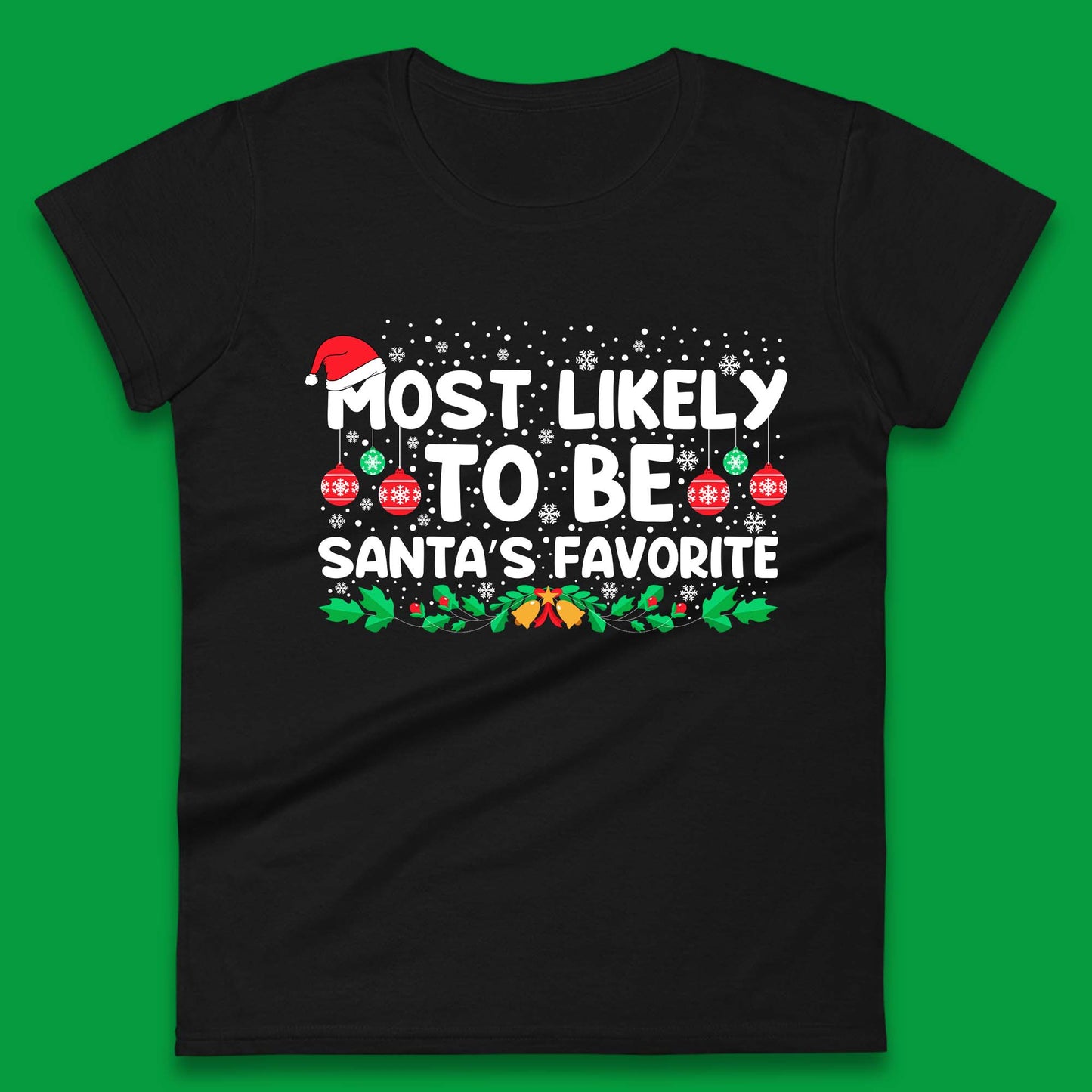 Santa's Favorite Christmas Womens T-Shirt