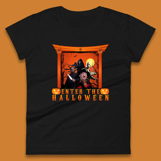 Enter The Halloween Horror Movie Characters Friends Halloween Villians Serial Killers Womens Tee Top