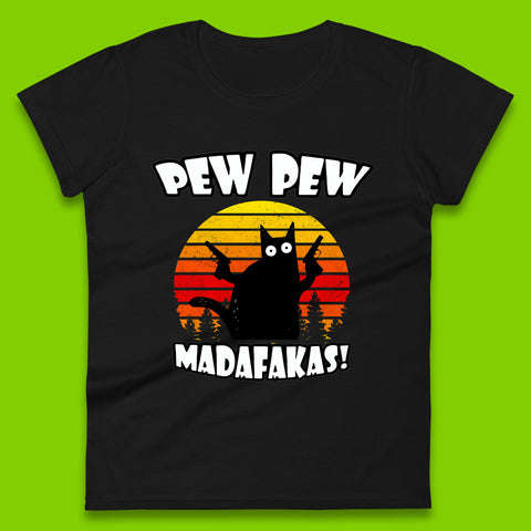 Pew Pew Madafakas Funny Joke Retro Vintage Cat Gun Pistol Kitty Pew Pew Cat Meme Womens Tee Top