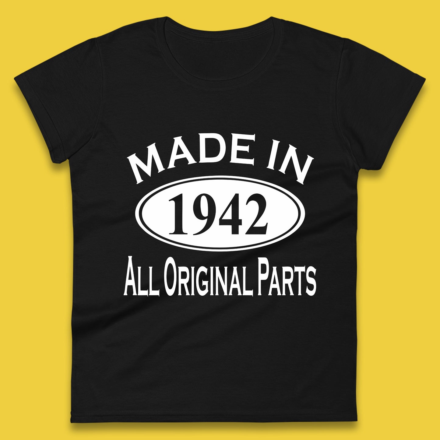 Made In 1942 All Original Parts Vintage Retro 81st Birthday Funny 81 Years Old Birthday Gift Womens Tee Top