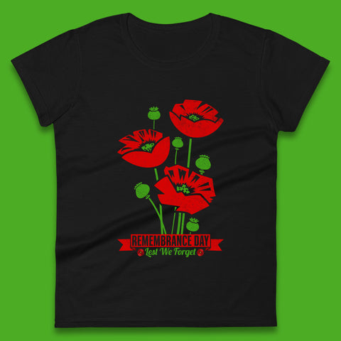 Remembrance Day Lest We Forget British Armed Forces Poppy Flower Womens Tee Top