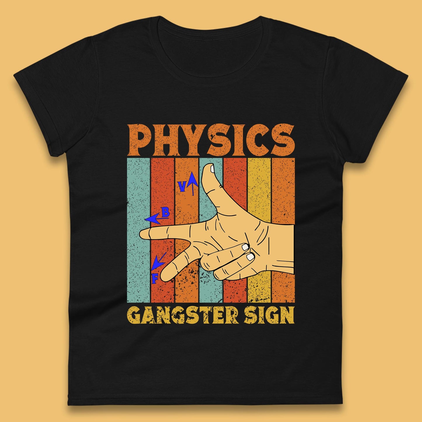 Physics Gangster Sign  Right Hand Rule Funny Parody Science Scientist Womens Tee Top