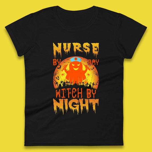 Nurse By Day Witch By Night Halloween Nurse Witch Ghost Costume Womens Tee Top