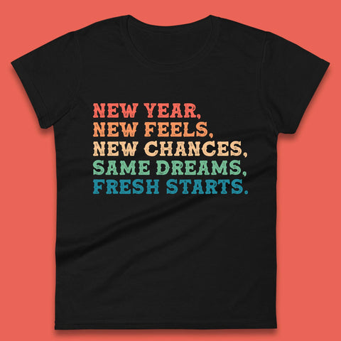 New Year New Feels Womens T-Shirt