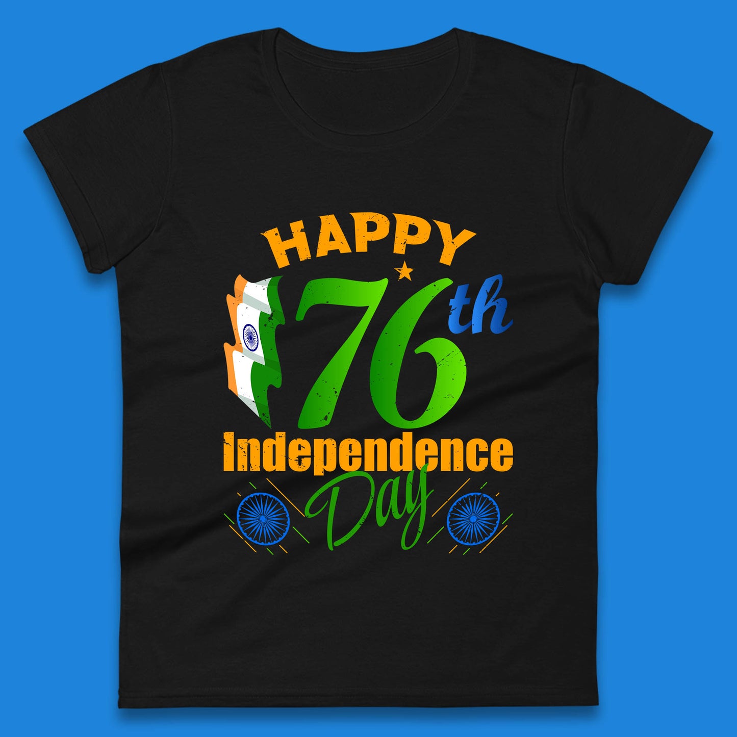 Happy India 76th Independence Day 15th August Patriotic Indian Flag Womens Tee Top