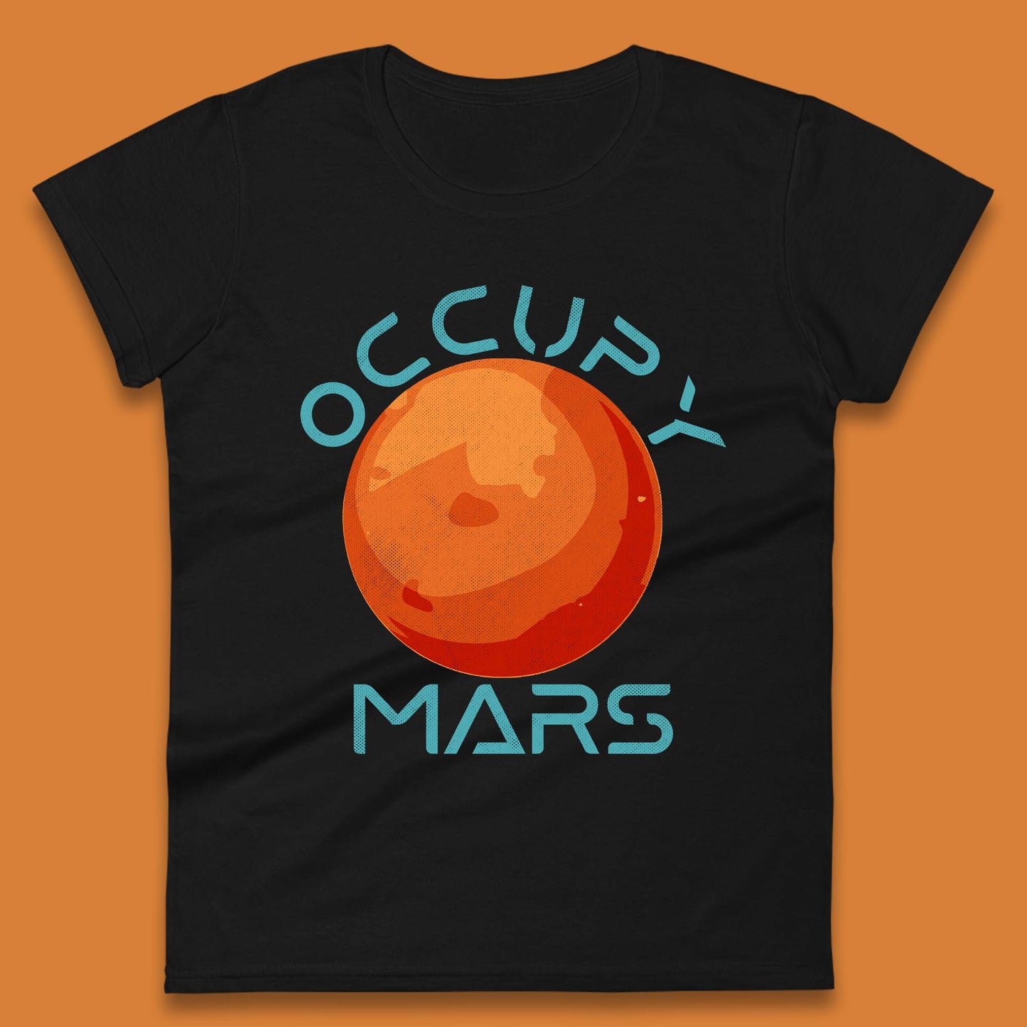 Occupy Mars Womens T-Shirt
