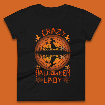 Crazy Halloween Lady Scary Spooky Witch Riding Halloween Witches Be Crazy Womens Tee Top