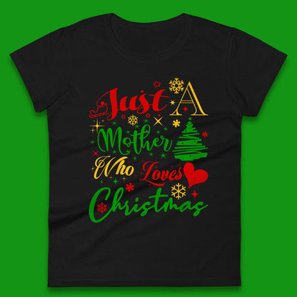 Mother Loves Christmas Womens T-Shirt