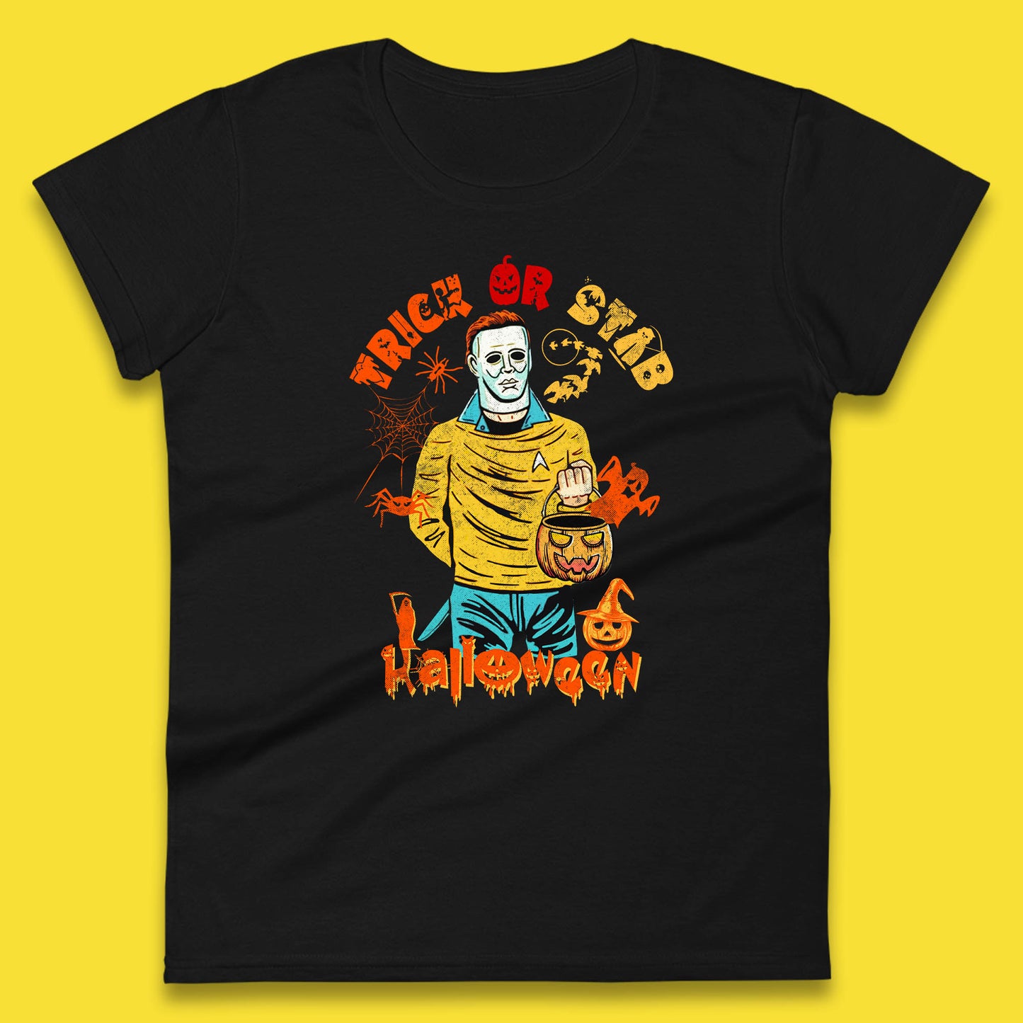 Trick Or Stab Halloween Michael Myers Stab Trek Trick Or Treat Womens Tee Top