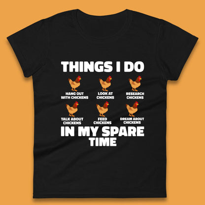 Chickens Things Womens T-Shirt