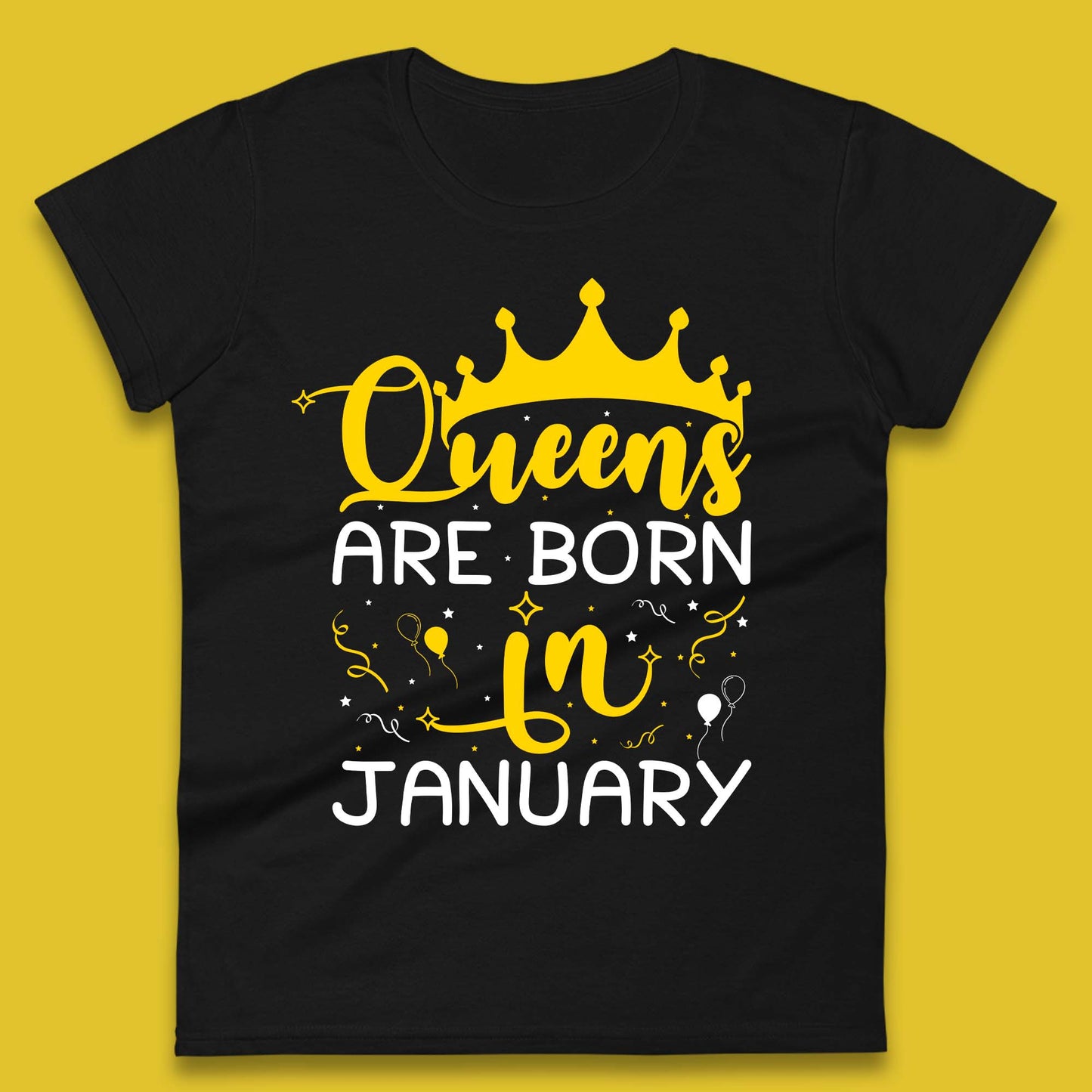 Queens Are Born In January Womens T-Shirt