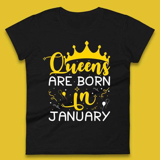Queens Are Born In January Womens T-Shirt