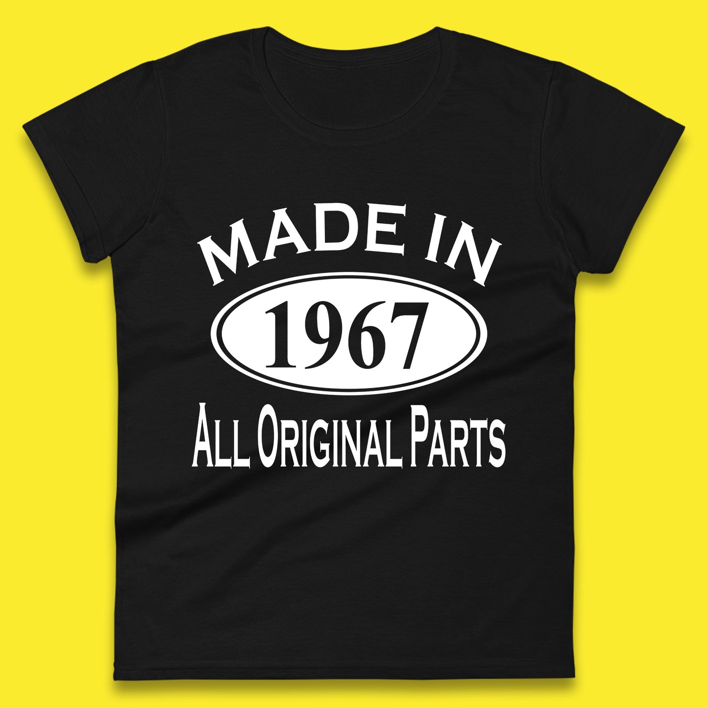 Made In 1967 All Original Parts Vintage Retro 56th Birthday Funny 56 Years Old Birthday Gift Womens Tee Top
