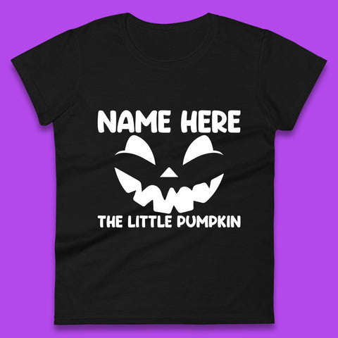 Personalised Your Name Here The Little Pumpkin Jack O Lantern Scary Spooky Face Womens Tee Top