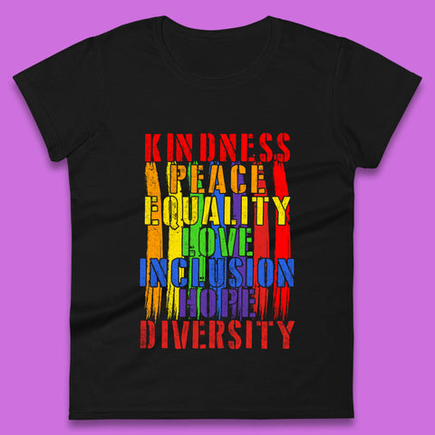 Kindness Peace Equality Womens T-Shirt