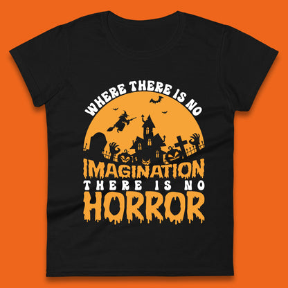 Where There Is No Imagination There Is No Horror Halloween Quote By Sir Arthur Conan Doyle Womens Tee Top