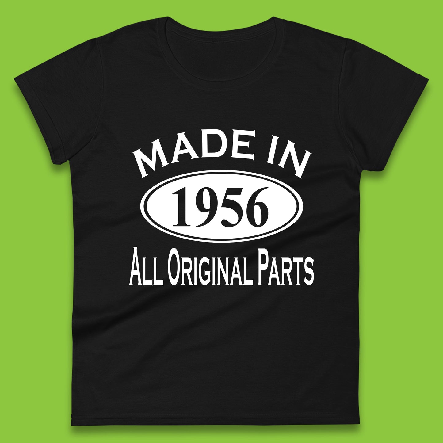 Made In 1956 All Original Parts Vintage Retro 67th Birthday Funny 67 Years Old Birthday Gift Womens Tee Top