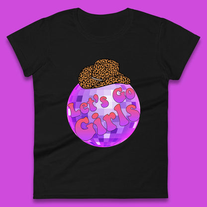 Let's Go Girls Cowboy Hat Disco Ball Preppy Western Pink Cowgirl Trip Womens Tee Top