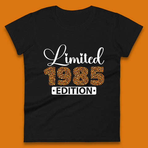Limited 1985 Edition Born In 1985 Vintage Retro 38th Birthday 38 Year Old Birthday Womens Tee Top