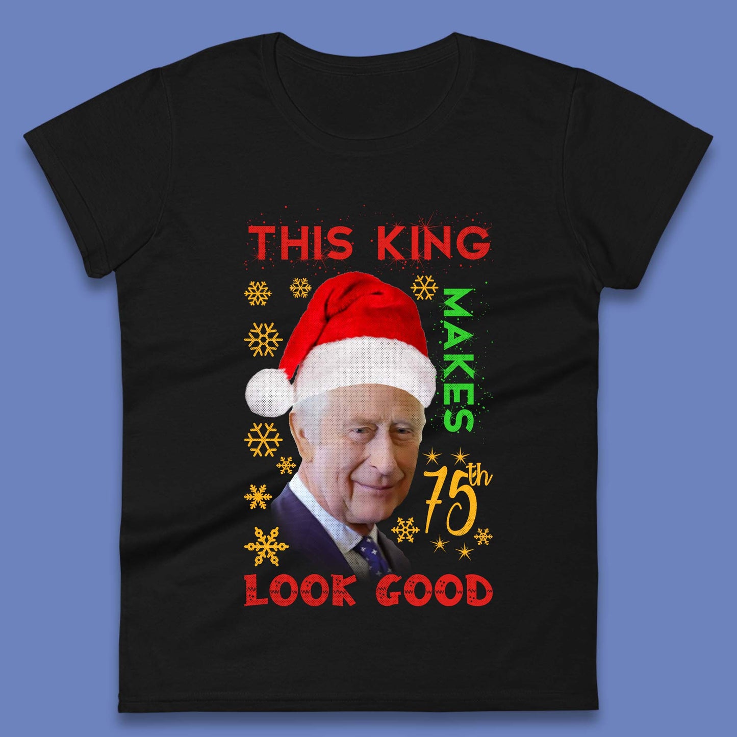 King Charles III Christmas Womens T-Shirt