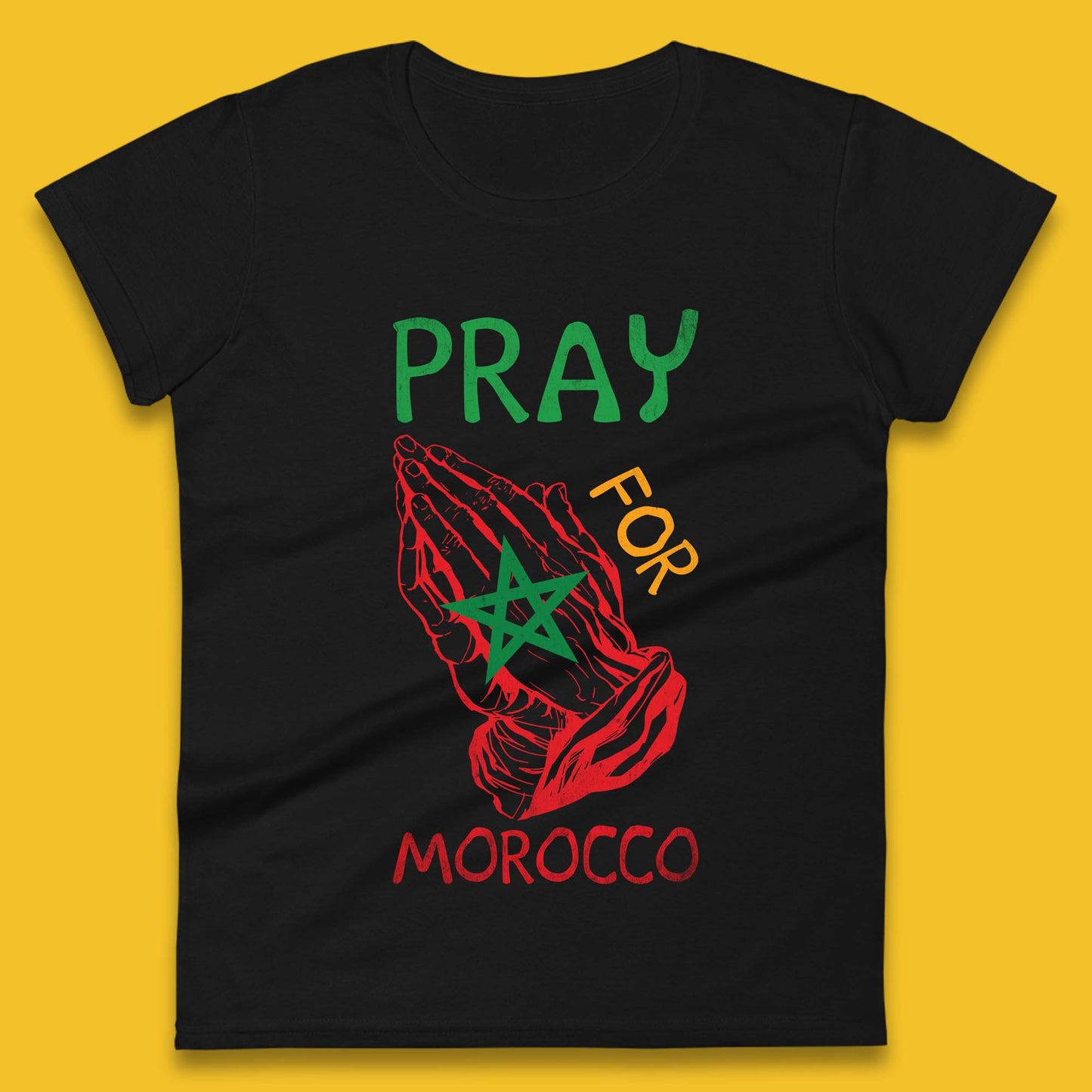 Pray For Morocco Stand With Morocco Support Morocco Stay Strong Morocco Earthquake Womens Tee Top