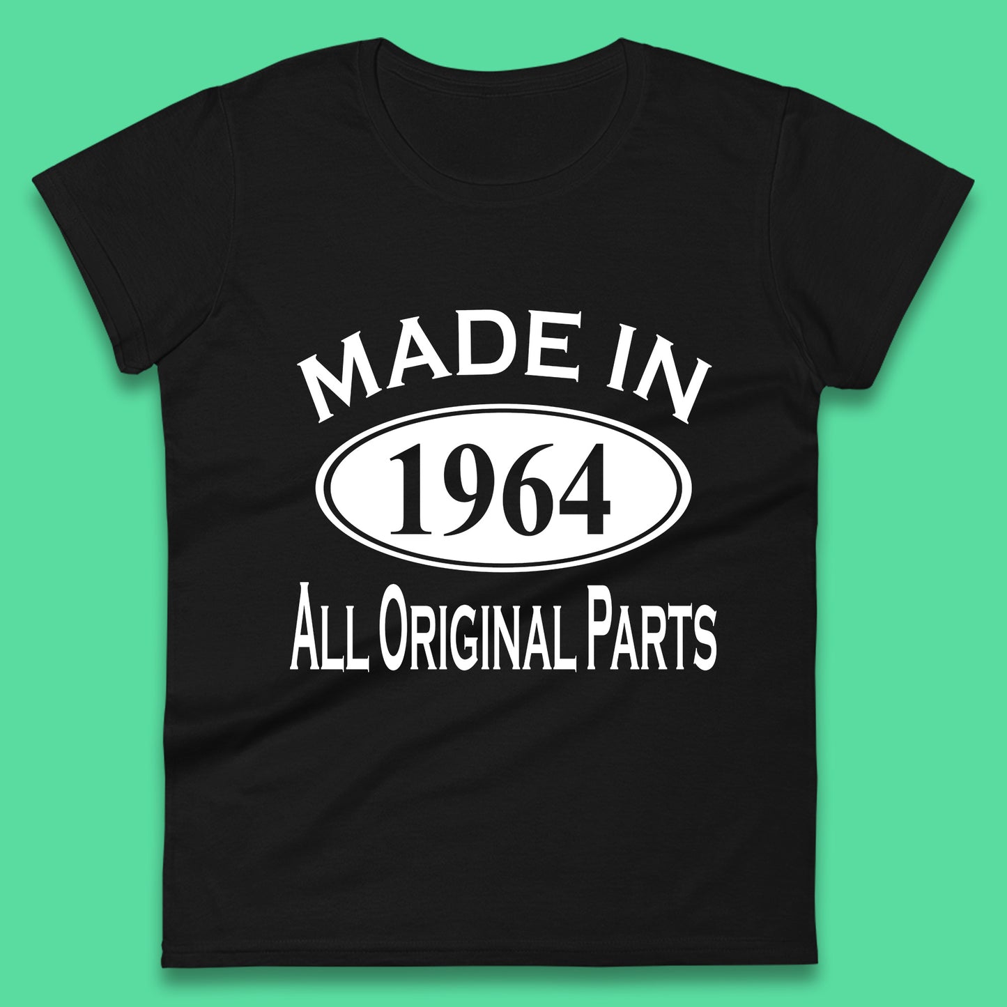 Made In 1964 All Original Parts Vintage Retro 59th Birthday Funny 59 Years Old Birthday Gift Womens Tee Top
