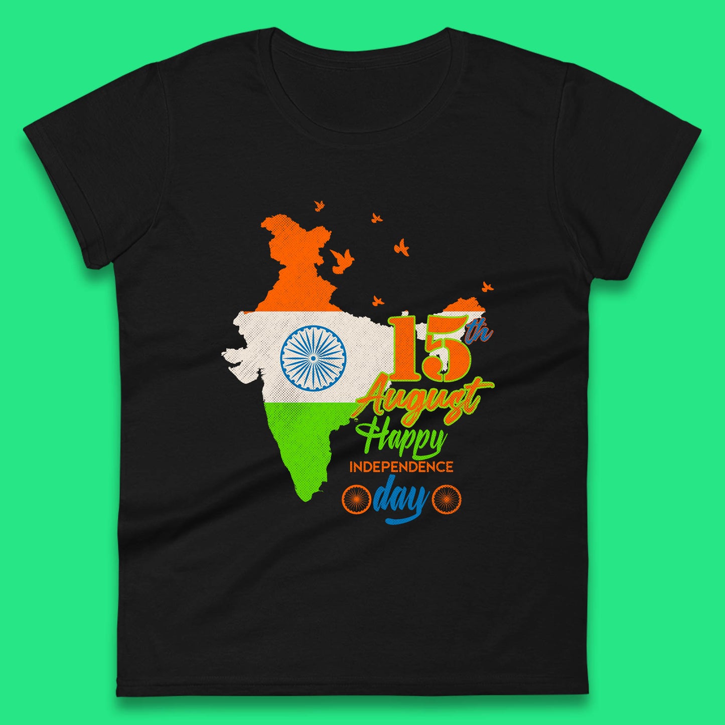15th August India Happy Independence Day Patriotic Indian Map Flag Womens Tee Top