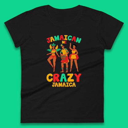Jamaican Me Crazy Jamaica Rio Carnival Dancer Jamaican Travel Vacation Womens Tee Top