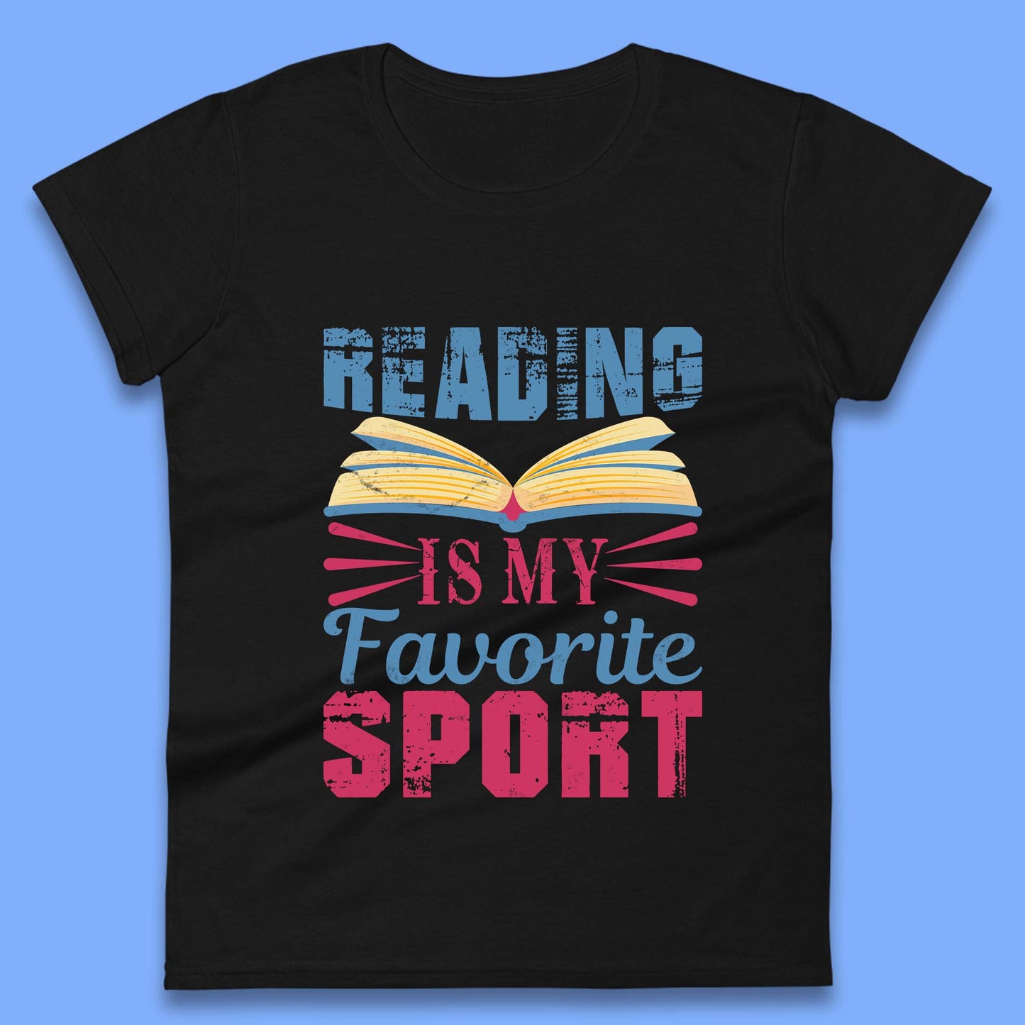 Reading Is My Favorite Sport Womens T-Shirt