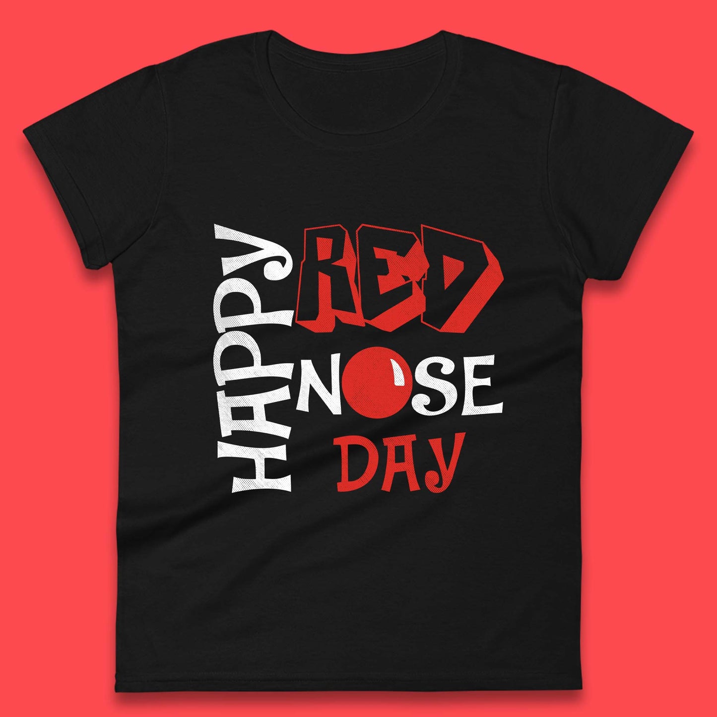 Happy Red Nose Day Womens T-Shirt