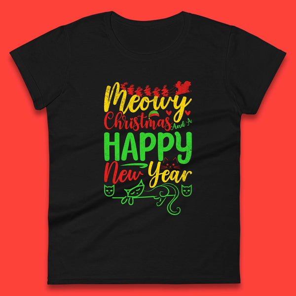 Meowy Christmas And A Happy New Year Funny Christmas Cat Xmas Meowy Catmas Womens Tee Top