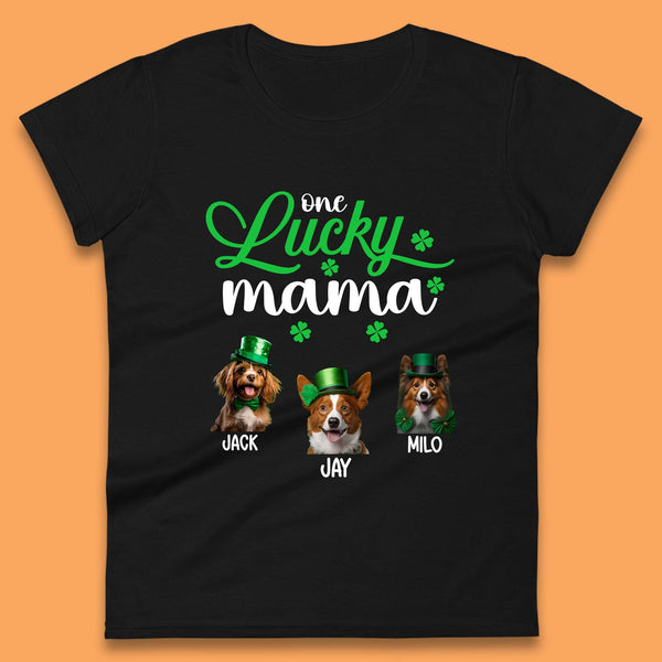 Personalised One Lucky Dog Mama Womens T-Shirt