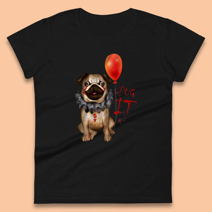 Pug IT Pennywise Clown Dog Spoof Halloween Pug Dog Costume Horror Movie Serial Killer Womens Tee Top