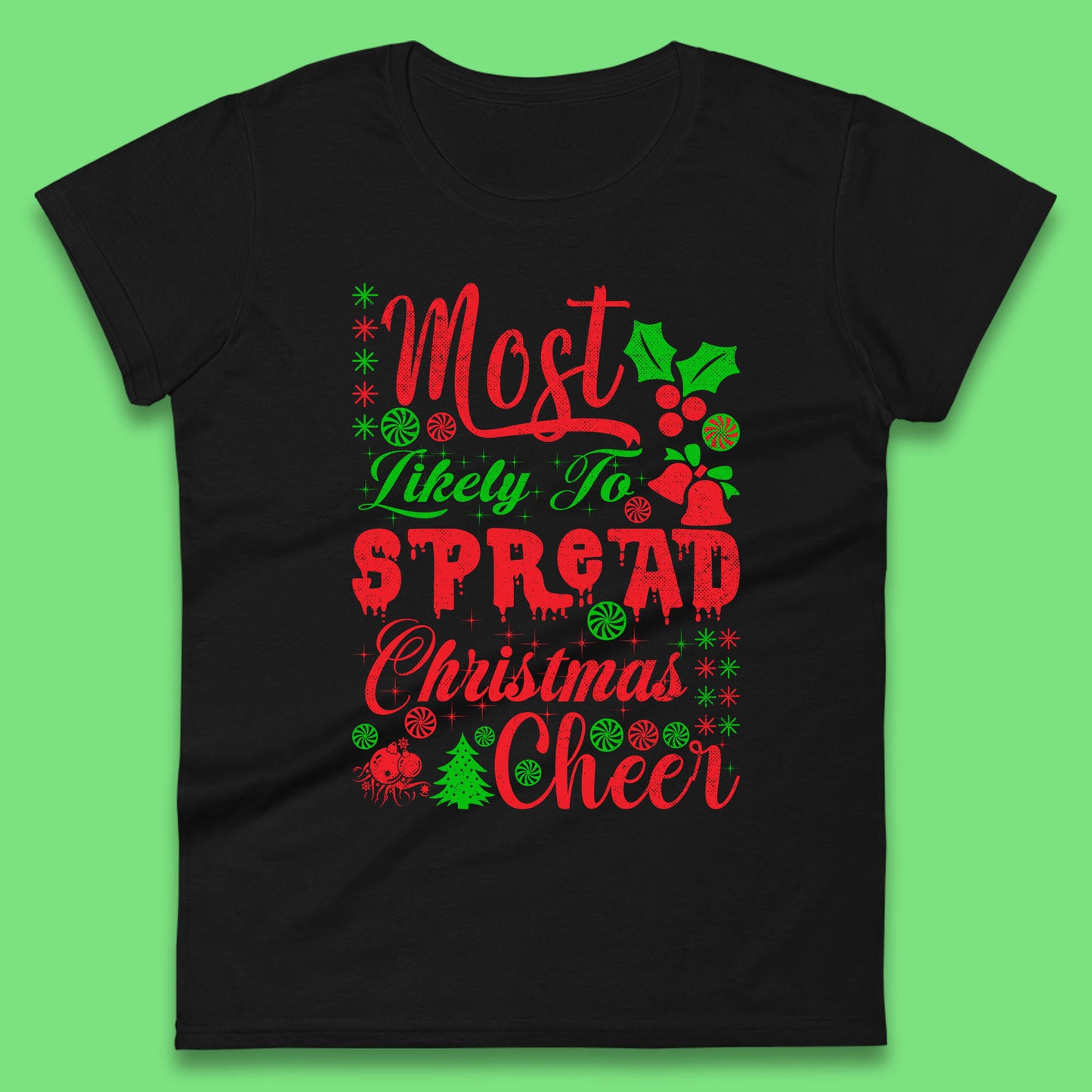 spread christmas cheer womens t shirt
