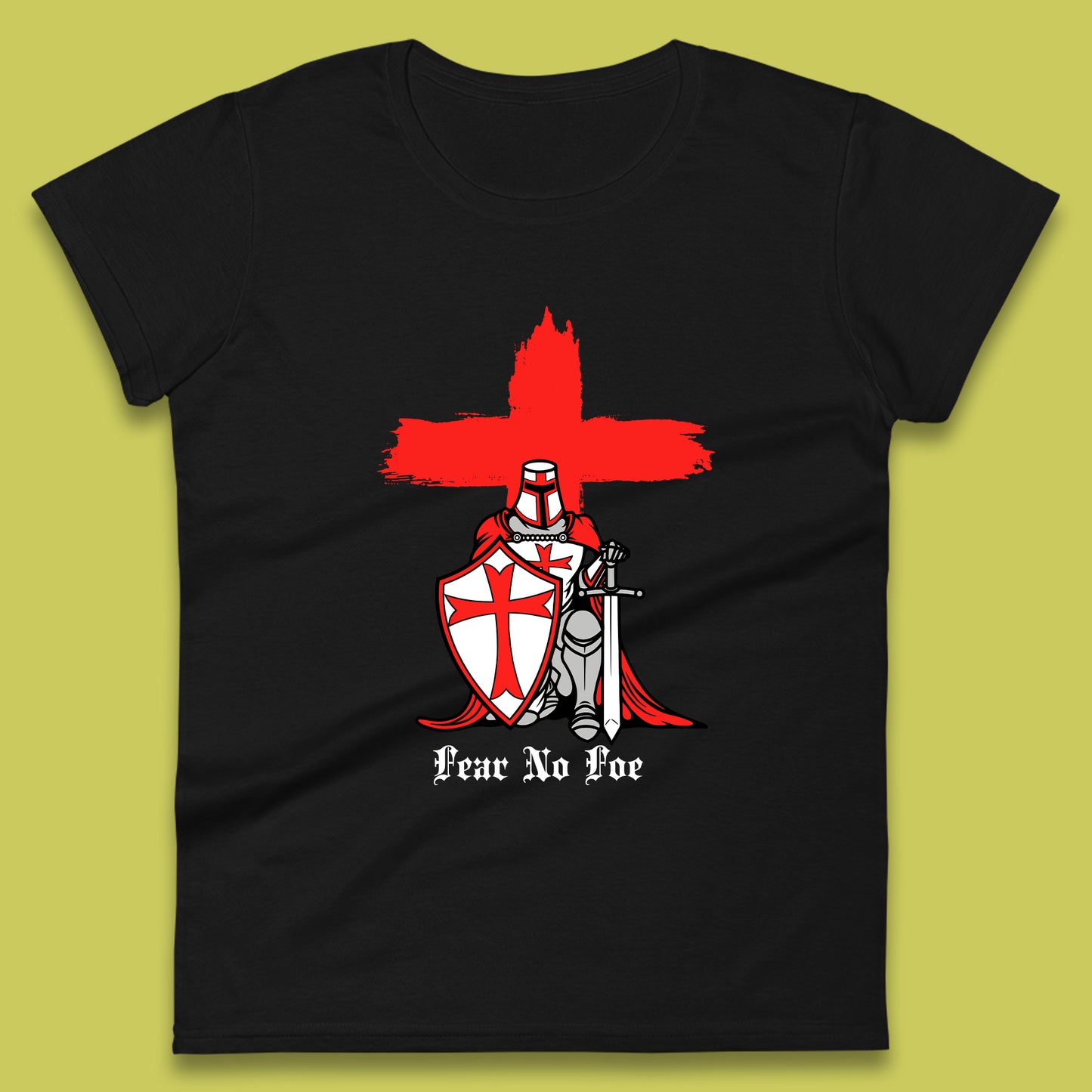 Fear No Foe St George's Day Womens T-Shirt