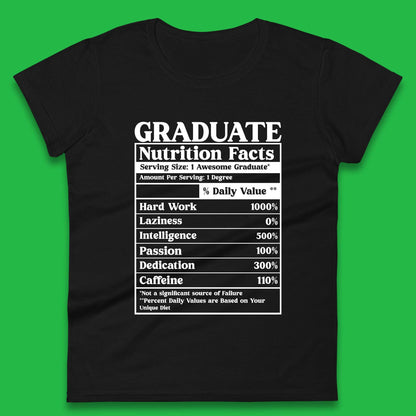 Graduate Nutrition Facts Womens T-Shirt