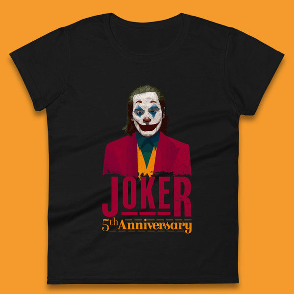 Joker 5th Anniversary Womens T-Shirt