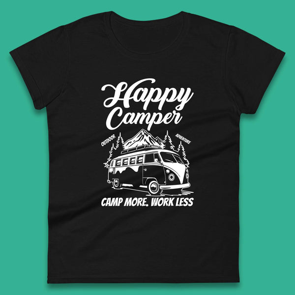 Camper Van Happy Camper Outdoor Adventure Camp More Work Less Van Life Road Trip Womens Tee Top