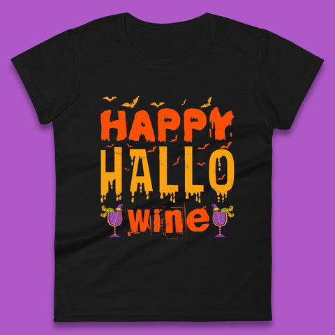 Happy Hallowine Funny Halloween Wine Drinking Party Wine Lover Womens Tee Top