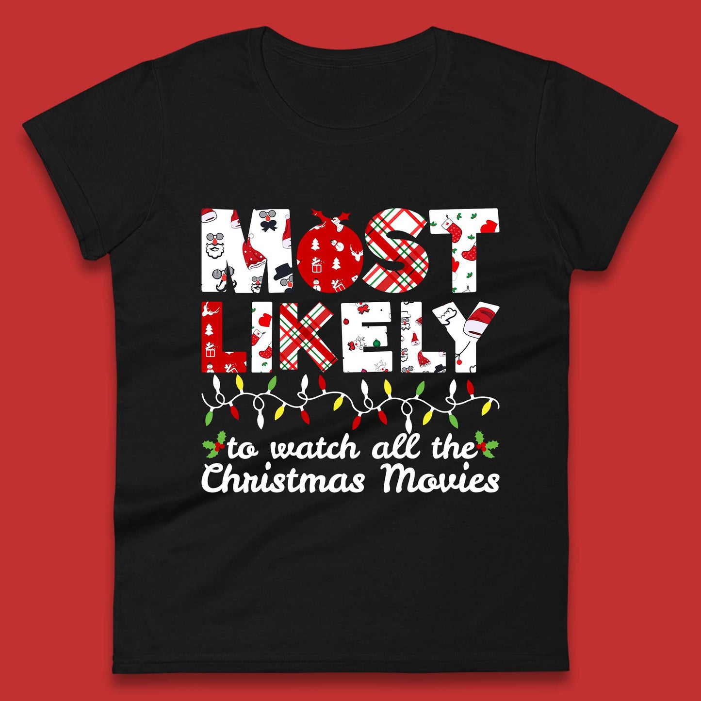 most likely christmas womens t shirt