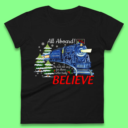 All Abroad Believe Christmas Train Womens T-Shirt