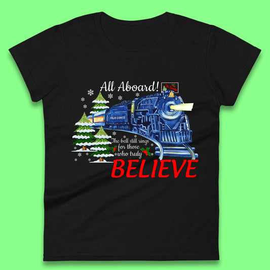 All Abroad Believe Christmas Train Womens T-Shirt