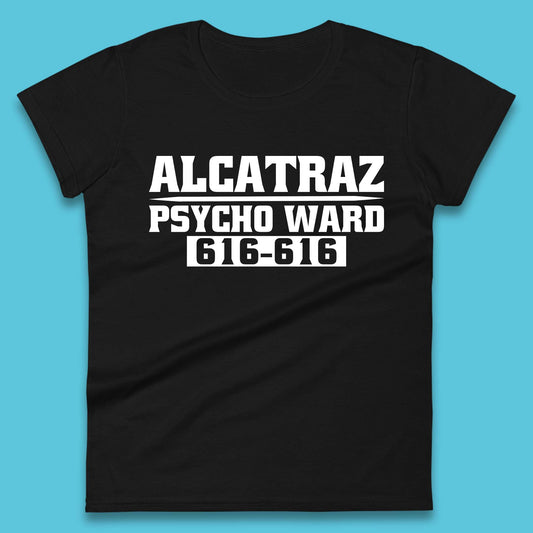 Alcatraz Psycho Ward 616-616 Prison Halloween Costume Prisoner Psych Ward Womens Tee Top