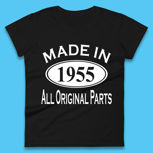 Made In 1955 All Original Parts Vintage Retro 68th Birthday Funny 68 Years Old Birthday Gift Womens Tee Top